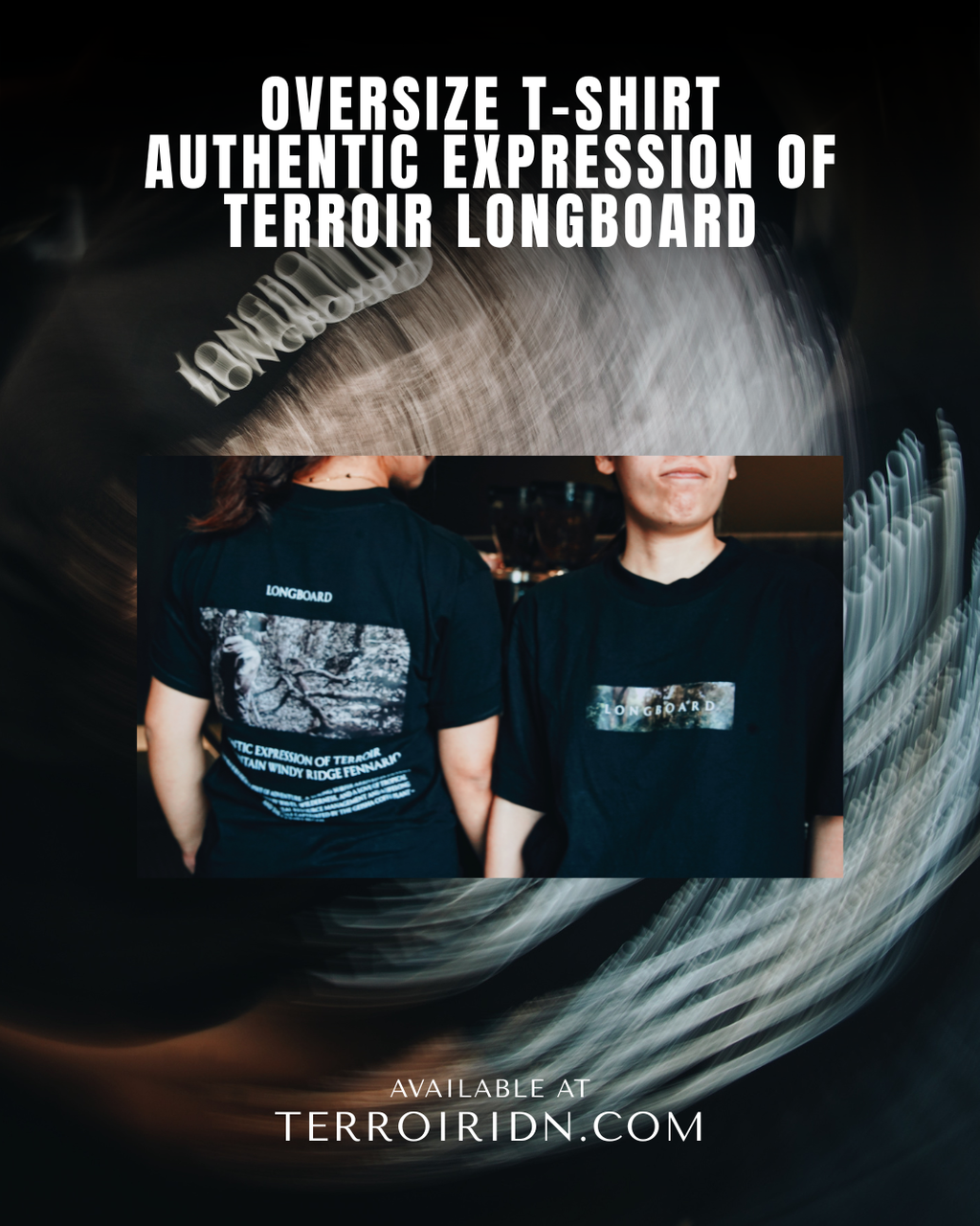 OVERSIZE T-shirt ||  Authentic Expression Of Terroir Longboard